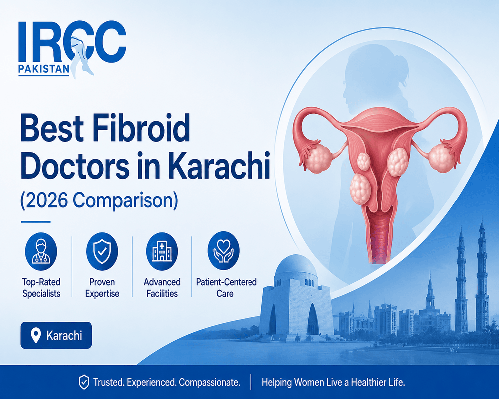 Best Fibroid Doctors in Karachi (2026 Comparison)