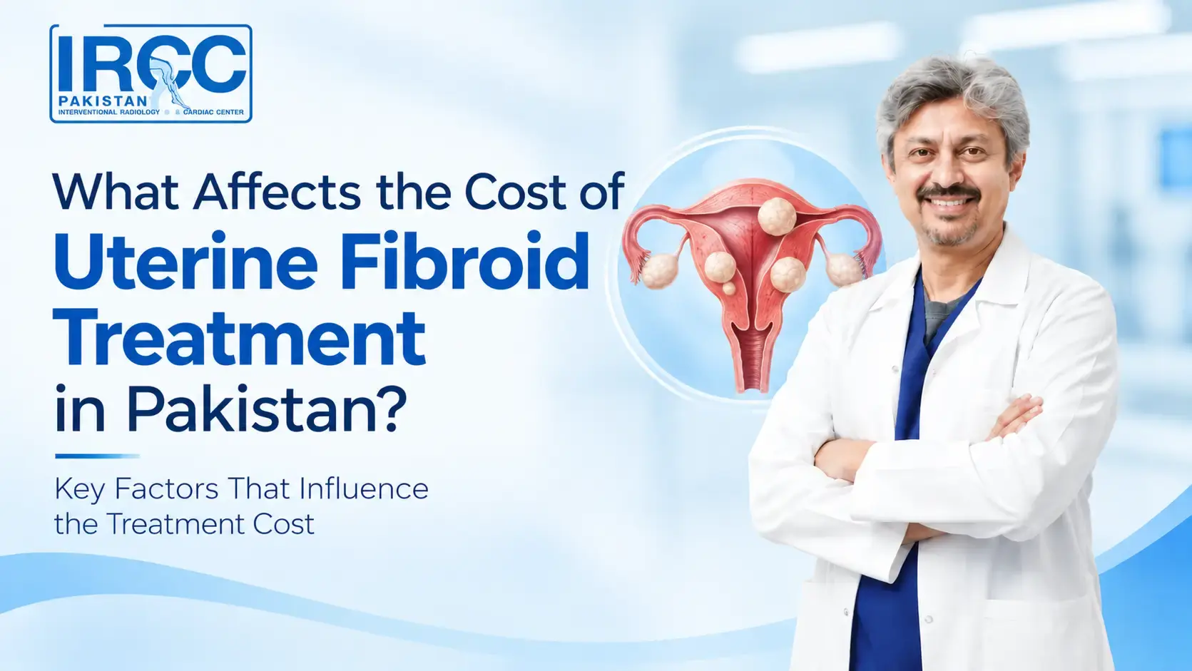 Uterine fibroid treatment cost in Pakistan